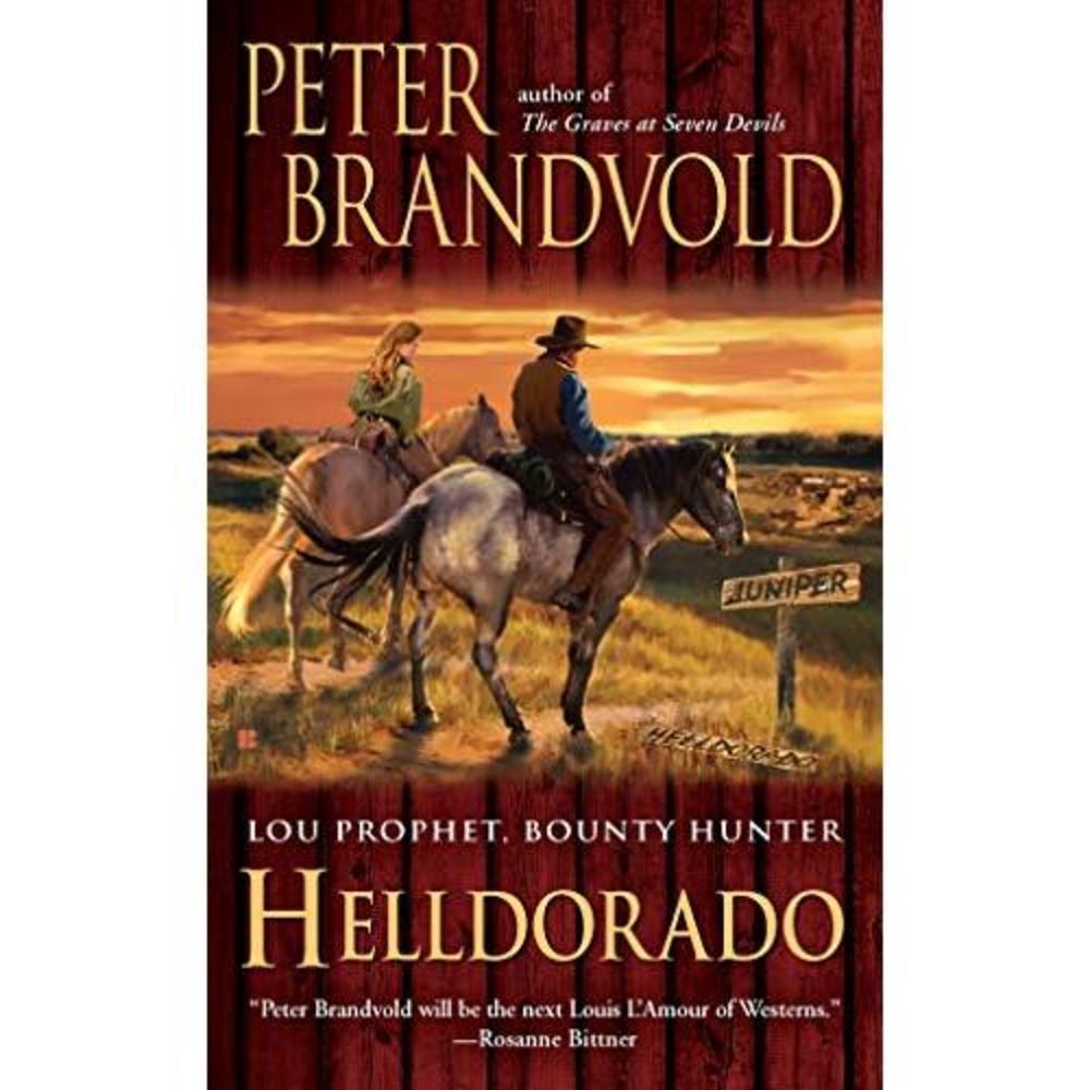 Helldorado (Lou Prophet, Bounty Hunter) (Mass Market Paperback)